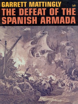cover image of The Defeat of the Spanish Armada